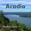 Shelby Lock - Acadia - Single