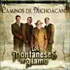 Los Montaneses del Alamo - Caminos de Michoacán