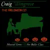 Craig Wingrove - Musical Gems XIII the Halloween CD for Ballet Class