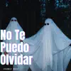 Cosmic Boys - No Te Puedo Olvidar - Single