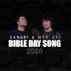 Sangpi & Myo Gyi - Bible Day Song 2020 - Single