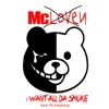 Prettyboy Mc'loven - I Want All the Smoke (feat. Fk Arkansas) - Single