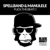 Spellband & ManuLele - F**k the Beat!!! (Monkey Mix) - Single