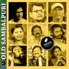 Old Sambalpuri - Chuma De Re Dhana - Single