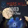 Mars Hill - Dimed Plus One - EP