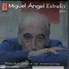 Miguel Ángel Estrella - Recital para la Memoria: Evocaciones