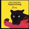 Orchestra Superstring - Easy