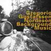 Guillermo Gregorio, Mats Gustafsson & Kjell Nordeson - Background Music