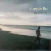 Yuppie Flu - The Boat - EP