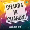 Jnan Dutt - Chanda Ki Chandni (Original Motion Picture Soundtrack) - EP