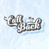 Isaac Neff & Broedy Gilburn - Call Back - Single