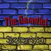 Stefans 2.0 - The Gauntlet - Single