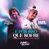 MC PEPI, DJ GB do Dick, DJ JR DA MANGUEIRINHA & DJ Biel do Furduncinho - É por Isso Que Sofre - Single