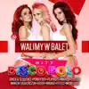 Various Artists - Walimy w Balet - Disco Polo Hity