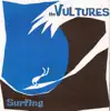 The Vultures - Surfing