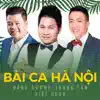 Various Artists - Bài Ca Hà Nội