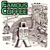 Famous Coffee - Cowboys, Indians and Robots