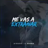 18 Kilates & Magoman - Me Vas a Extrañar - Single