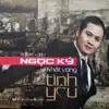 Ngọc Ký - Khát Vọng Tình Yêu Vol 1