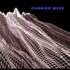 Carrier Wave - Blue Lotus - Single