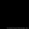 Various Artists - The Sound of Black String Records - Vol.1