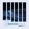 Cain/Abel - The Unbridgeable - Single