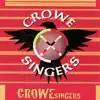 Crowe Singers - Crowe Singers