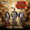 Los Nuevos Sierreños - Cero y Van Dos - Single