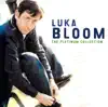 Luka Bloom - Luka Bloom: The Platinum Collection