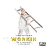 Josh Killacky - Workin (feat. Kangfrvr) - Single