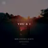 Sdms - You & I (feat. Mitchell Martin) - Single