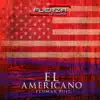 Fuerza de Tijuana - El Americano (feat. Omar Ruiz) - Single