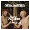 Mew Amazing - Cơn Mưa Hiếu Kỳ (feat. Mastal) - Single