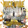 Nice Vibe - Sing the Hits of Nelly Furtado (Karaoke Version)