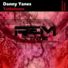 Danny Yanes - Turbulence - Single