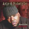 Azie & Mobstyle - Blood On My Money