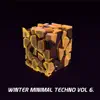 Droplex & Corner - Winter Minimal Techno, Vol. 6.