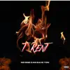 T Rent - No One Can Save You - Single