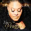 Tanya Nolan - No Pressure - Single