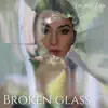 Teona Zak - Broken Glass - Single