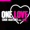 Eddie Martinez & EddieMartinez - One Love