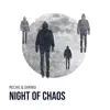 Mechie Paradiso & Shringi - Night of Chaos - Single