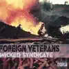 Wicked Syndicate - Foreign Veterans