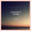 Tom Watson - Nobody's Home (feat. Irina Markevich & Samantha Bower) [Cover] - Single