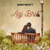 Bikram Malati - Aaj Bhi (feat. Akdas Hayat) - Single