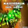 Massivedrum - Para Sambar (feat. Mendonça Do Rio) - Single