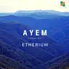 Etherium - Ayem - Single