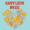 Various Artists - Happy Latin Music