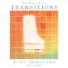 Gary Girouard - The Naked Piano: Transitions