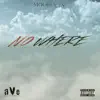 Mooley 2x - No Where - Single